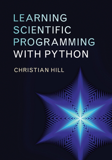 Learning Scientific Programming with Python, 1st edition