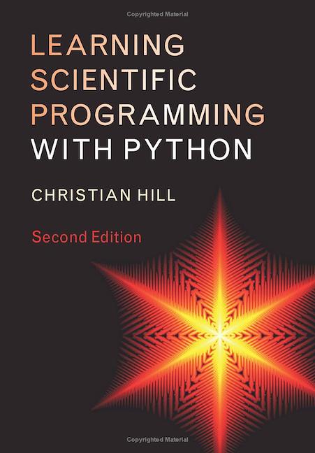 Learning Scientific Programming with Python, 2nd edition